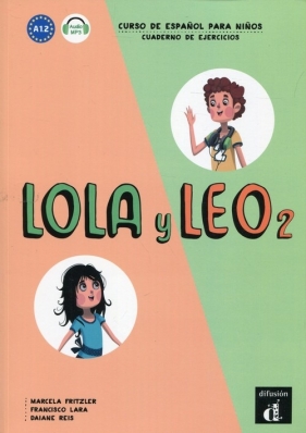 Lola y Leo 2 Ćwiczenia - Francisco Lara, Daiane Reis, Marcela Fritzler