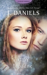 Gdy upadnę WIELKIE LITERY J.Daniels