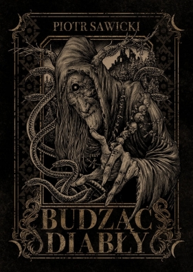 Budząc Diabły - Piotr Sawicki