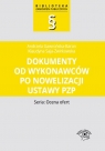 Dokumenty od wykonawców po nowelizacji ustawy Pzp Gawrońska-Baran Andrzela, Saja-Żwirkowska Klaudyna