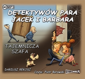 Detektywów para, Jacek i Barbara Tajemnicza szafa (Audiobook) - Dariusz Rekosz