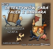 Detektywów para, Jacek i Barbara Tajemnicza szafa (Audiobook) - Dariusz Rekosz