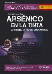 Hiszpański. Kryminał z ćwiczeniami. Arsenico en la tinta