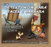Detektywów para, Jacek i Barbara Tajemnicza szafa (Audiobook) - Rekosz Dariusz