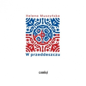 W przeddeszczu - Helena Muszyńska
