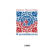W przeddeszczu - Helena Muszyńska