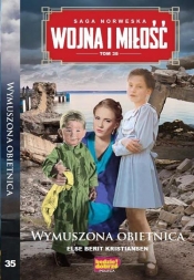 Wojna i Miłość. Tom 35. Wymuszona obietnica