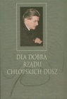 Dla dobra rządu chłopskich dusz Księga poświecona pamięci Profesora