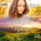 Leśne Ustronie Tom 3 Wybory serca (Audiobook) - Agnieszka Krawczyk