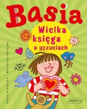 Basia. Wielka księga o uczuciach (Uszkodzona okładka) - Zofia Stanecka