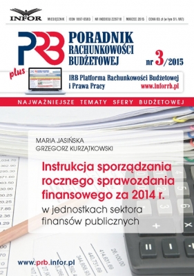 Instrukcja sporządzania rocznego sprawozdania finansowego za 2014 r. w jednostkach sektora finansów publicznych