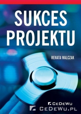 Sukces projektu - Walczak Renata