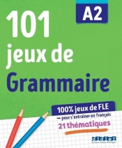 101 jeux de FLE A2 ćw.z gramatyki francuskiej - Opracowanie zbiorowe