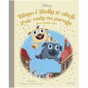 Bingo i Rolly w akcji. Psie rady na parady Złota Kolekcja Bajek 41 - Małgorzata Strzałkowska
