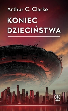 Koniec dzieciństwa (Uszkodzona okładka) - Arthur C. Clarke