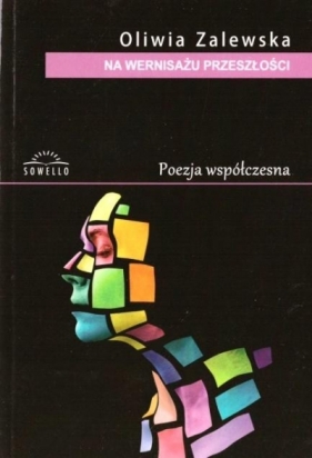 Na wernisażu przeszłości - Oliwia Zalewska