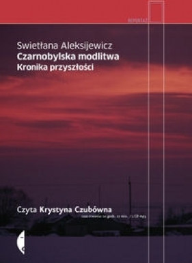 Czarnobylska modlitwa (Audiobook) - Aleksijewicz Swietłana