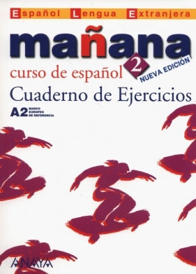 Manana 2 Cuaderno de Ejercicios - Barbera Isabel Lopez, Alonso Paz Bartolome