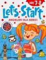 Angielski dla dzieci. Let's Start! Age 7-8