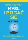 Pięć reguł sukcesu według Myśl i bogać się. Przemień marzenia w bogactwo Napoleon Hill