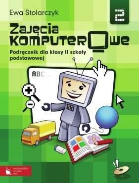 Zajęcia komputerowe 2 Podręcznik z płytą CD - Stolarczyk Ewa<br />