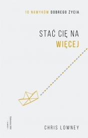 Stać cię na więcej.