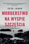 Morderstwo na Wyspie Szczęścia Eeva Louko