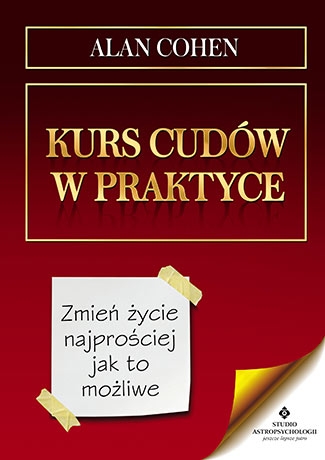 Kurs cudów w praktyce