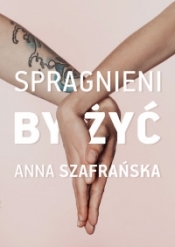 Spragnieni by żyć (Uszkodzona okładka)