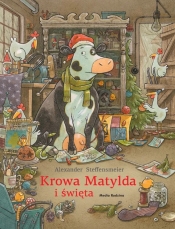 Krowa Matylda i święta - Alexander Steffensmeier