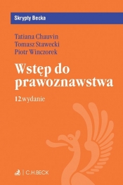 Wstęp do prawoznawstwa - Chauvin Tatiana, Stawecki Tomasz, Winczorek Piotr