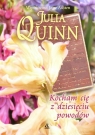 Kocham cię z dziesięciu powodów  Quinn Julia