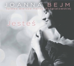 Jesteś CD - Joanna Bejm