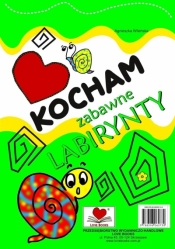 Kocham zabawne labirynty - Agnieszka Wileńska