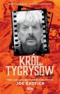 Król Tygrysów jest nagi. Trzy lata w egzotycznym królestwie Joe Exotica - Mateusz Gugałka, Bartosz Czartoryski