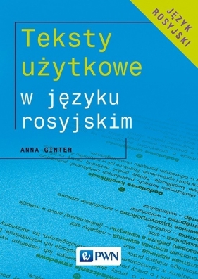 Teksty użytkowe w języku rosyjskim - Ginter Anna