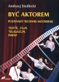 Być aktorem - Andrzej Siedlecki