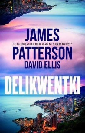 Delikwentki - James Patterson