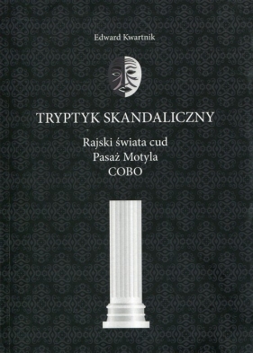 Tryptyk skandaliczny - Edward Kwartnik