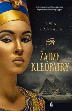 Żądze Kleopatry - Kassala Ewa