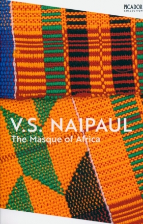 The Masque of Africa - V.S. Naipaul