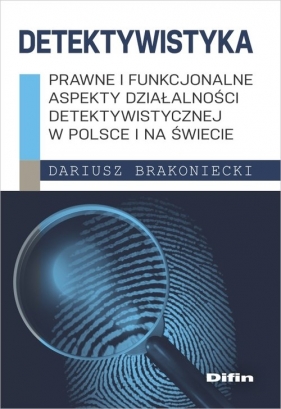 Detektywistyka - Dariusz Brakoniecki