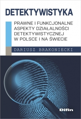 Detektywistyka - Brakoniecki Dariusz