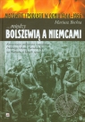 Między Bolszewią a Niemcami Mazowsze i Podlasie w ogniu 1944-1956 Bechta Mariusz