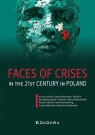 Faces of Crises in the 21st Century in Poland Opracowanie zbiorowe