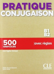 Pratique Conjugaison B1/B2 podręcznik + klucz (Uszkodzona okładka) - Volte Aline, Grand-Clement Odile