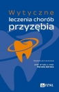 Wytyczne leczenia chorób przyzębia - Renata L. Górska