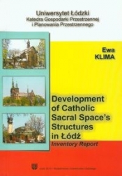Development of catholic sacral spaces structures in Lodz - Klima Ewa