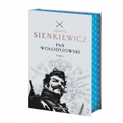 Pan Wołodyjowski. Tom 1 (edycja kolekcjonerska z barwionymi brzegami) - Henryk Sienkiewicz