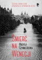 Śmierć na Wenecji. Tom 5. Śledztwa Profesorowej Szczupaczyńskiej - Maryla Szymiczkowa, Piotr Tarczyński, Jacek Dehnel